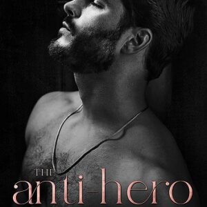 The Anti-Hero