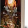 America’s First Daughter by Stephanie Dray [PDF Book Download] - Image 2